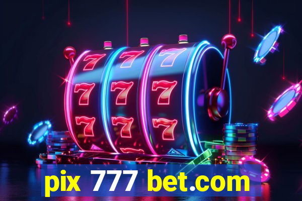 pix 777 bet.com